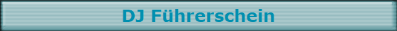 DJ F�hrerschein