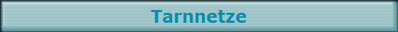 Tarnnetze